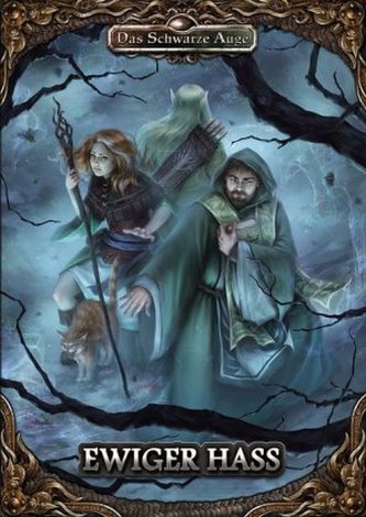 Das Schwarze Auge, Ewiger Hass