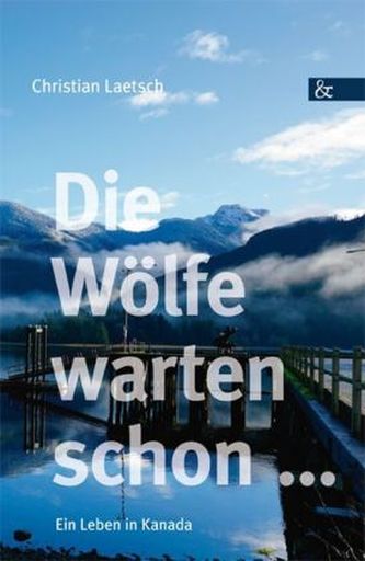 Die Wölfe warten schon