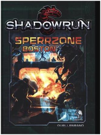 Shadowrun 5, Sperrzone Boston