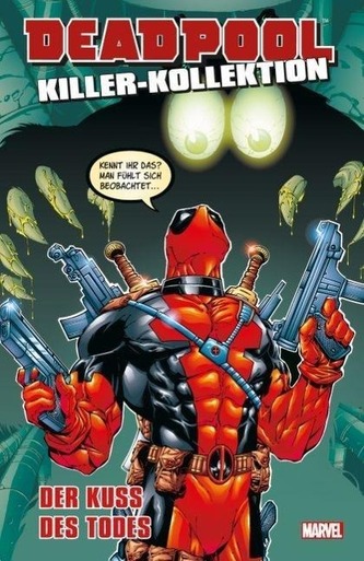 Deadpool Killer-Kollektion - Der Kuss des Todes