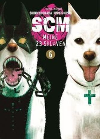 SCM - Meine 23 Sklaven. Bd.6