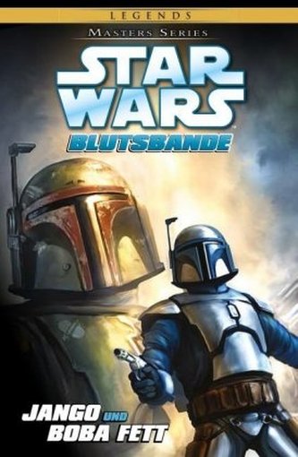 Star Wars Masters - Jango und Boba Fett - Blutsbande