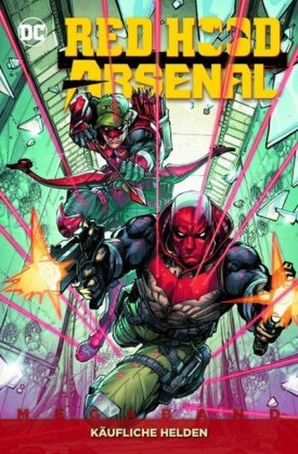 Red Hood & Arsenal Megaband - Käufliche Helden. Bd.1