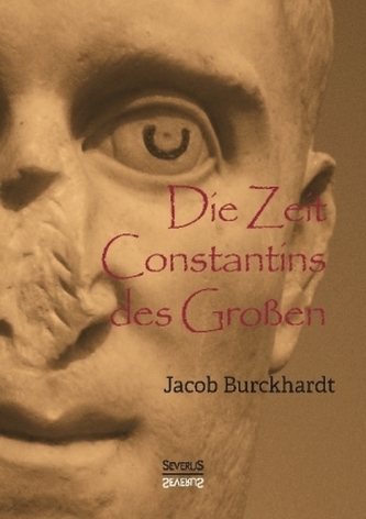 Die Zeit Constantins des Großen