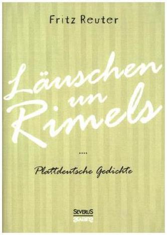 Läuschen un Rimels. Tl.1-2