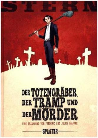 Stern, Der Totengräber, der Tramp und der Mörder. Bd.1