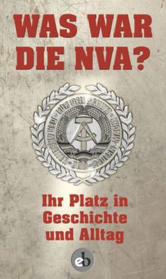 Was war die NVA?. Bd.1