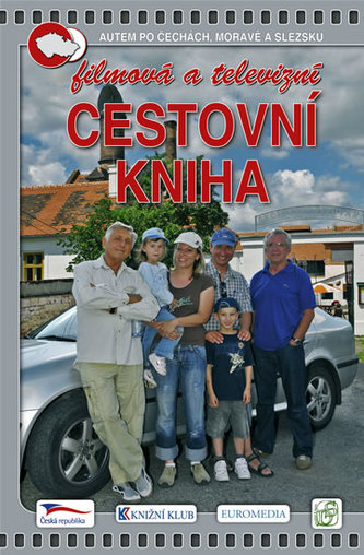 Filmová a televizní cestovní kniha : [autem po Čechách, Moravě a Slezsku (Petr David, 2008)
