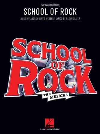 SCHOOL OF ROCK THE MUSICAL
