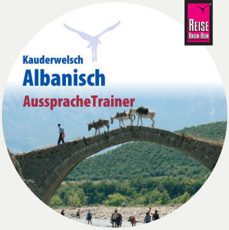 Reise Know-How AusspracheTrainer Albanisch, 1 Audio-CD