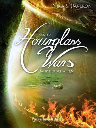 Hourglass Wars - Jahr der Schatten