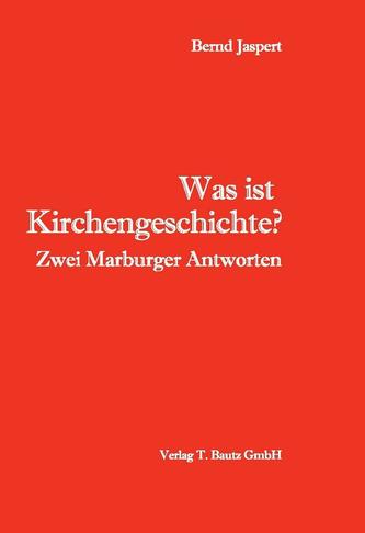 Was ist Kirchengeschichte?
