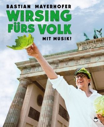 Wirsing fürs Volk, m. 1 Audio-CD
