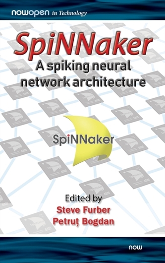 SpiNNaker - A Spiking Neural Network Architecture