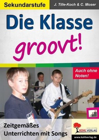 Die Klasse groovt!