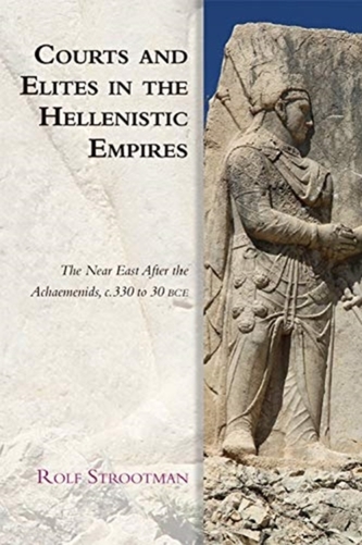 COURTS & ELITES IN THE HELLENISTIC EMPIR