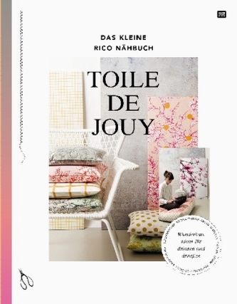 Das kleine Rico Nähbuch - TOILE DE JOUY