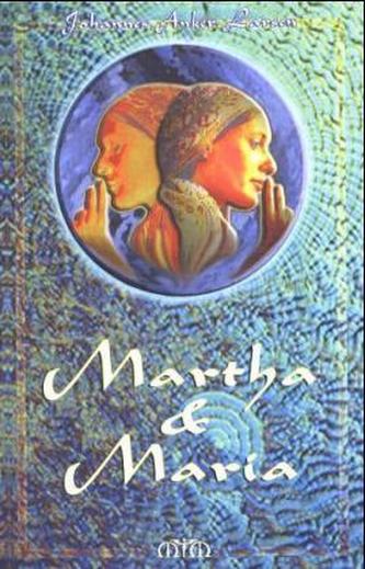 Martha & Maria