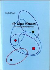 Sir Isaac Newton und seine Satellitenbahnen