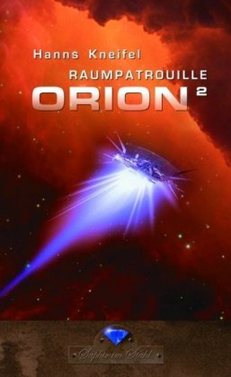 Raumpatrouille Orion. Bd.2