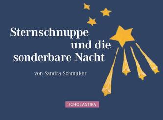 Sternschnuppe und die sonderbare Nacht