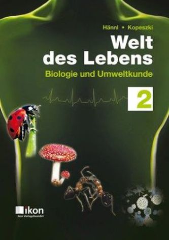 Welt des Lebens. Bd.2