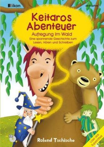 Keitaros Abenteuer - Aufregung im Wald, m. Audio-CD