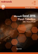 Microsoft Excel 2016 Pivot-Tabellen inkl. PowerPivot