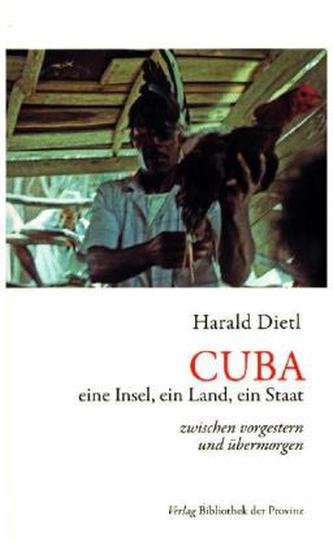 Cuba: eine Insel, ein Land, ein Staat