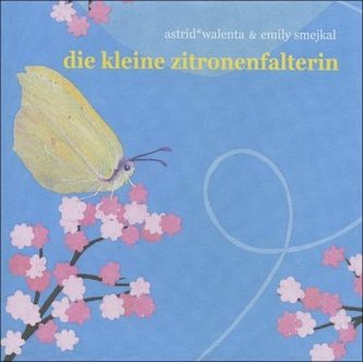 Die kleine Zitronenfalterin, 1 Audio-CD