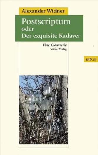 Postscriptum oder Der exquisite Kadaver
