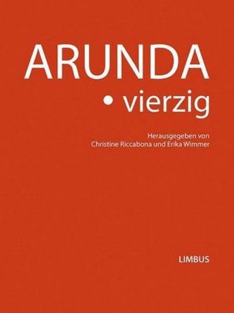 Arunda. vierzig - Jubiläumsband