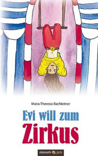 Evi will zum Zirkus