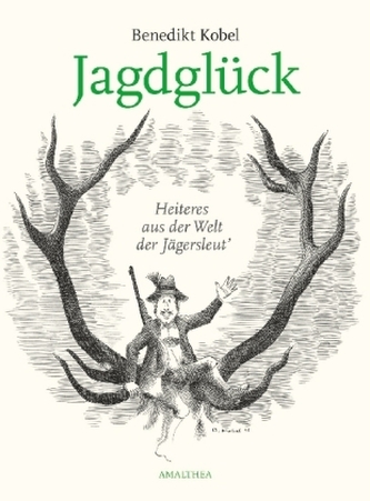 Jagdglück