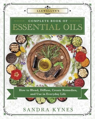 Llewellyn's Complete Book of Essential Oils