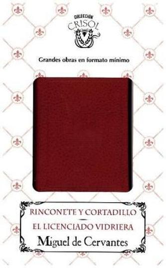 Rinconete y Cortadillo / El lincenciado vidriera ('Crisolín')