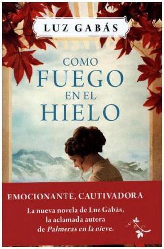 Como fuego en el hielo