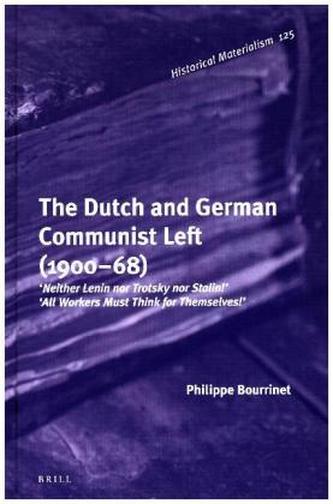 The Dutch and German Communist Left (1900-68)