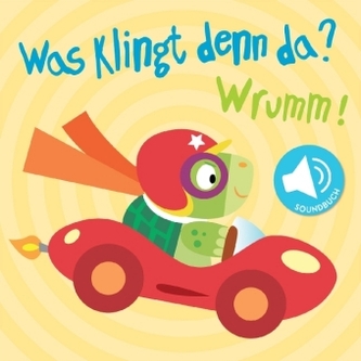 Was klingt denn da? - Wrumm!