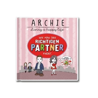 Wie man den richtigen Partner findet.