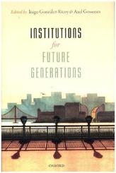 Institutions For Future Generations