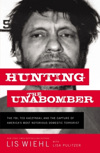 Hunting the Unabomber Hunting the Unabomber