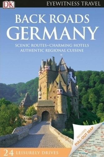 DK Eyewitness Travel Guide Back Roads Germany