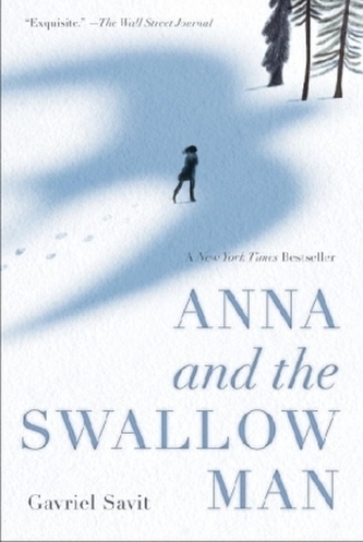 Anna and the Swallow Man Anna and the Swallow Man