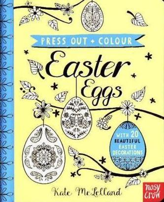 Press Out and Colour: Easter Eggs Press Out and Colour: Easter Eggs