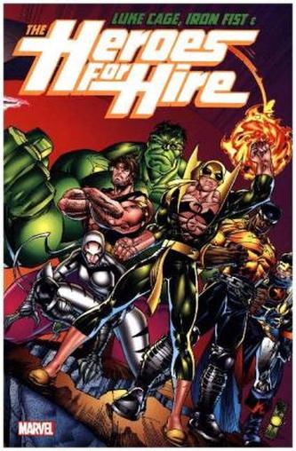 Luke Cage, Iron Fist, & The Heroes For Hire. Vol. 1