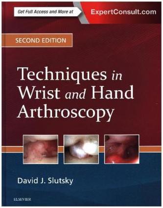 Techniques in Wrist and Hand Arthroscopy