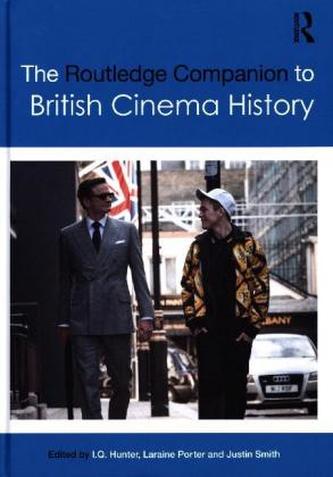 The Routledge Companion to British Cinema History