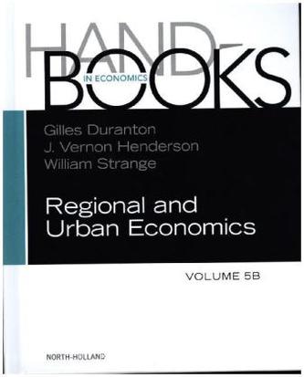 Handbook of Regional and Urban Economics. Vol.5B
