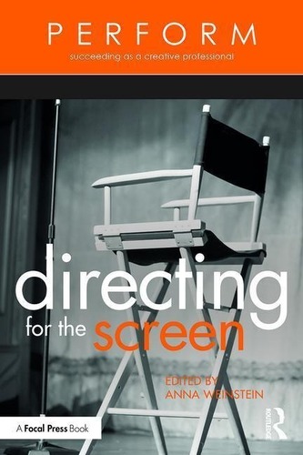 Directing for the Screen Directing for the Screen